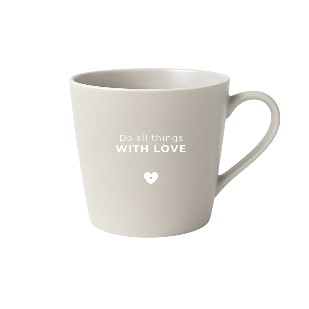 Mug - Do all things with love